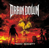 Drain Down CD - Toxic Society