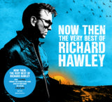 Richard Hawley CD - Now Then: The Very Best Of Richard Hawley
