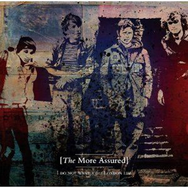  The More Assured LP - I Do Not Want A Free London | Buy Now For 23.99