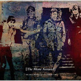  The More Assured LP - I Do Not Want A Free London | Buy Now For 23.99