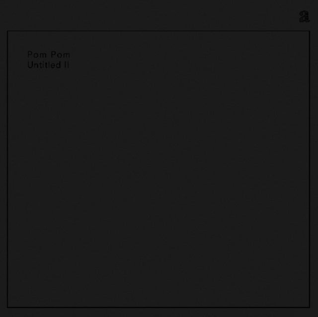Pom Pom LP - Untitled II