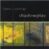 Hans Castrup CD - Shadowplay