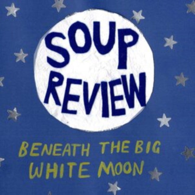 Soup Review LP - Beneath The Big White Moon