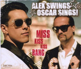 Alex Swings Oscar Sings CD Single - Miss Kiss Kiss Bang