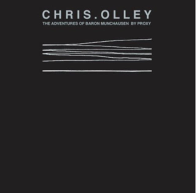 Chris Olley CD - The Adventures Of Baron Munchausen By Proxy