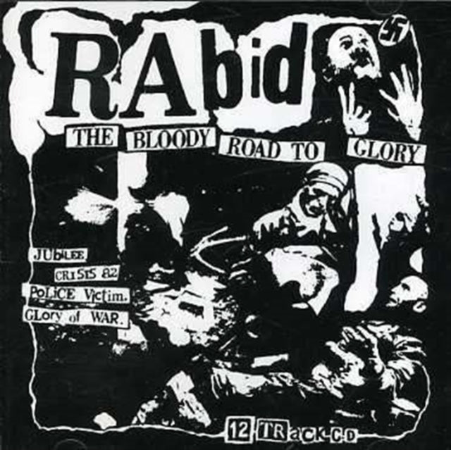 Rabid CD - The Bloody Road To Glory