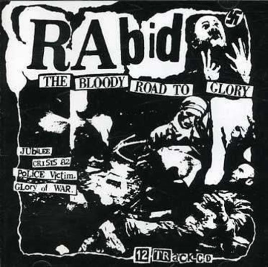 Rabid CD - The Bloody Road To Glory