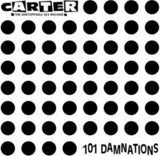 Carter The Unstoppable Sex Machine CD - 101 Damnations