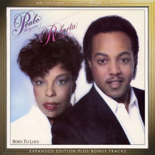 Peabo Bryson & Roberta Flack CD - Born To Love (Expanded Edition)