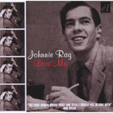 Johnnie Ray CD - Love Me