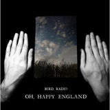 Bird Radio CD - Oh Happy England Special Deluxe Edition