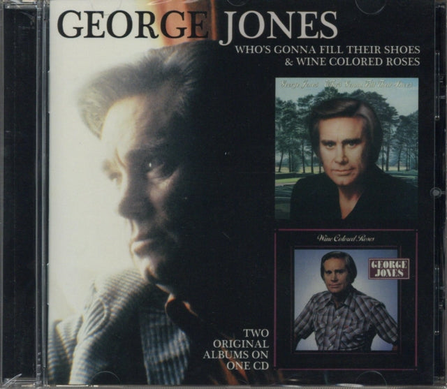 George Jones CD - Whos Gonna Fill Their Shoes/Wine Colo