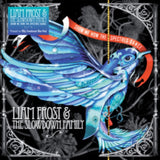 Liam Frost and The Slowdown Family  LP - Show Me How The Spectres Dance