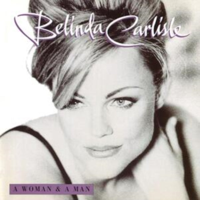 Carlisle Belinda LP - A Woman And A Man - 25Th Anniv