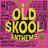 Old Skool Anthems LP - Old Skool Anthems