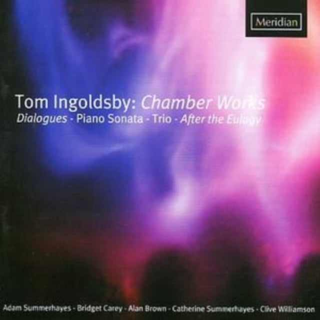 Various Artists CD - Ingoldsby Tom (B.1957)- Chamber Works: Dialogues For Violin And Piano / Piano Sonata / After