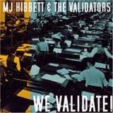 Mj Hibbett & The Validators CD - We Validate
