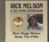 Rick Nelson / Stone Canyon Band CD - Rick Sings Nelson / Rudy The Fifth