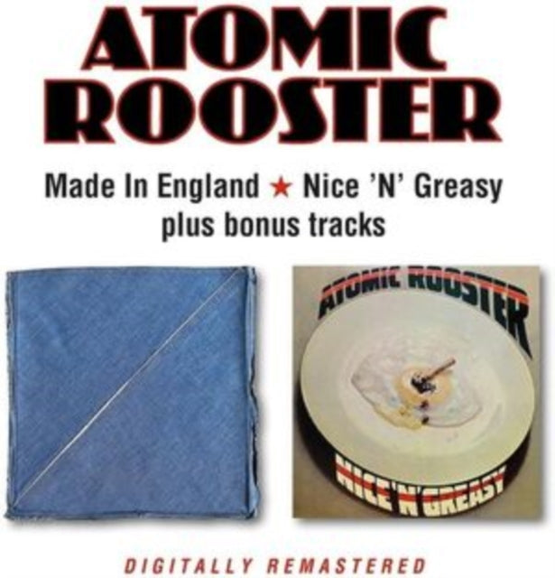 Atomic Rooster CD - Made In England / Nice 'N' Greasy (+Bonus Tracks)