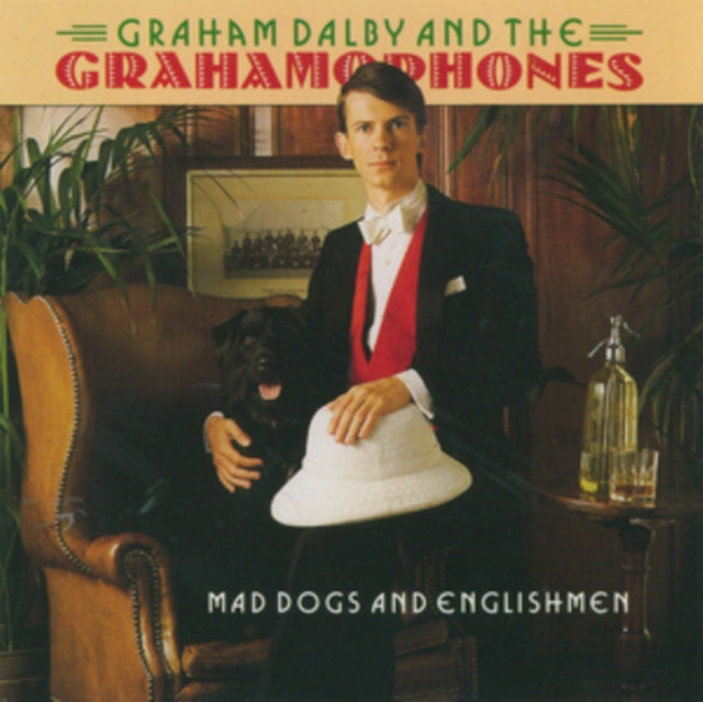 Graham Dalby / Grahamophones CD - Mad Dogs & Englishmen