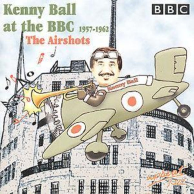 Kenny Ball CD - At The Bbc 1957-1962 The Airshot