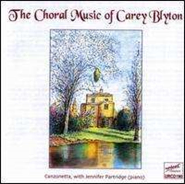 Carey Blyton CD - Choral Music