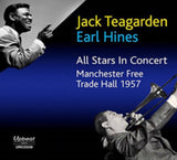 Jack Teagarden  Earl Hines CD - All Stars In Concert  Manchester Free Trade Hall 1957
