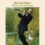 Pete Allen Jazz Band CD - On The Beat