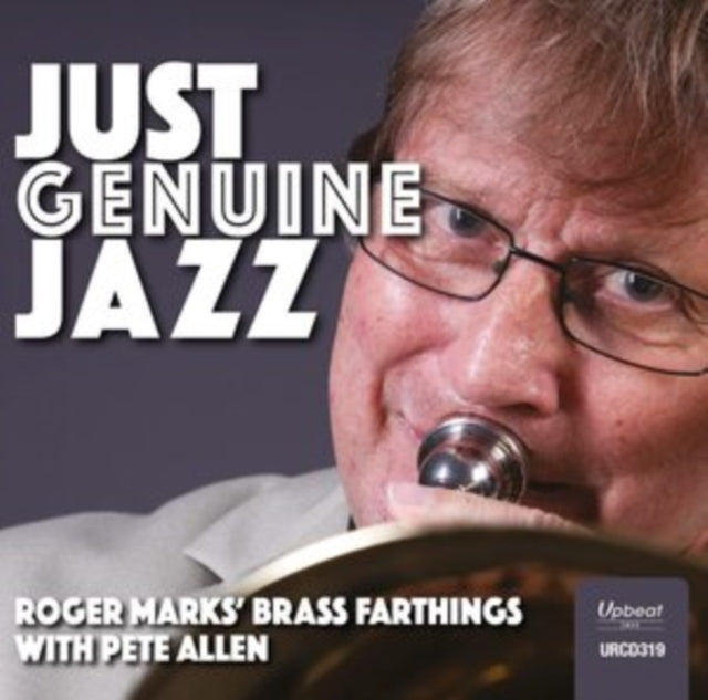 Roger Marks Brass Farthings With Pete Allen CD - Just Genuine Jazz