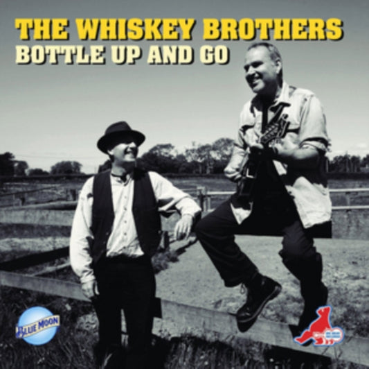 Whiskey Brothers CD - Bottle Up And Go