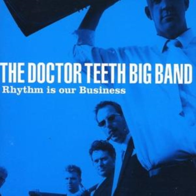 Dr Teeth Big Band CD - Rhythm Is Our Business