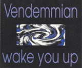 Vendemmian CD Single - Wake You Up