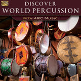Various Artists CD - Discover World Percussion With Arc Music