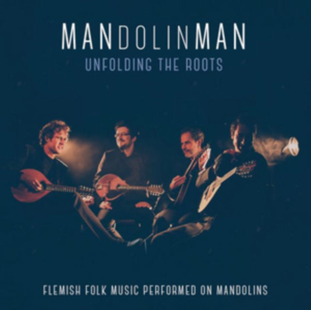 Mandolinman CD - Unfolding The Roots  Flemish Folk Music On Mandolins