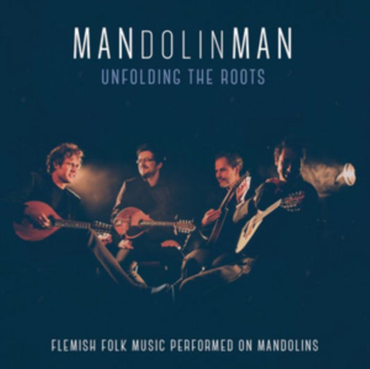 Mandolinman CD - Unfolding The Roots  Flemish Folk Music On Mandolins