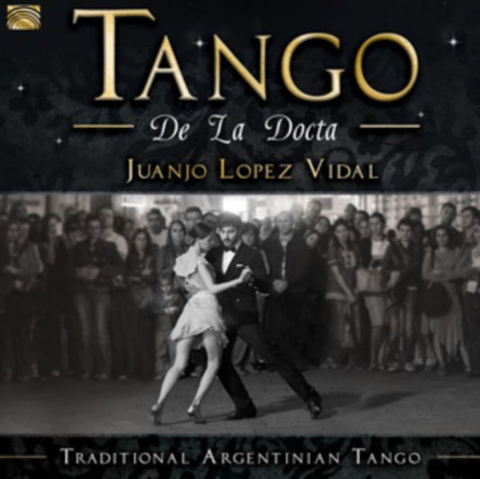 Juanjo Lopez Vidal CD - Tango De La Docta