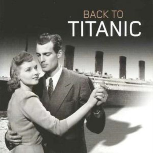 Various Artists CD - Back To Titanic
