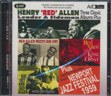 Henry Red Allen CD - Three Classic Albums Plus (Red Allen Meets Kid Ory / Weve Got Rhythm / Red Allen Plays King Oliver)