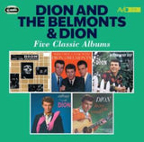 Dion And The Belmonts / Dion CD - Five Classic Albums