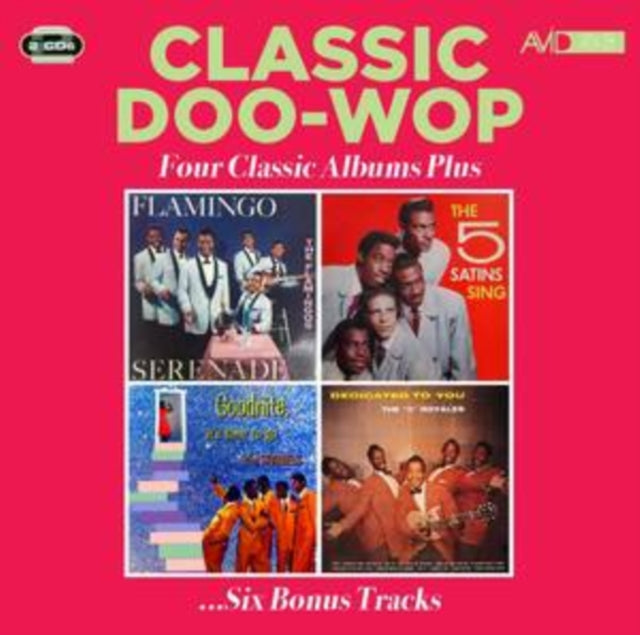 Flamingos / The Five Satins / The Spaniels / The 5 Royales CD - Classic Doo Wop - Four Classic Albums Plus (Flamingo Serenade / The Five Satins Sing / Goodnite. Its Time To Go / Dedicated To You)