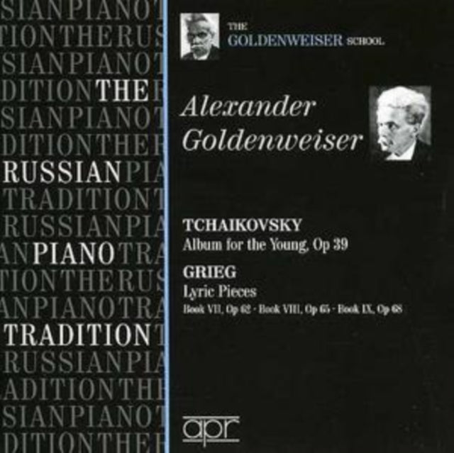 Goldenweiser CD - Tchaikgoldenweiser School