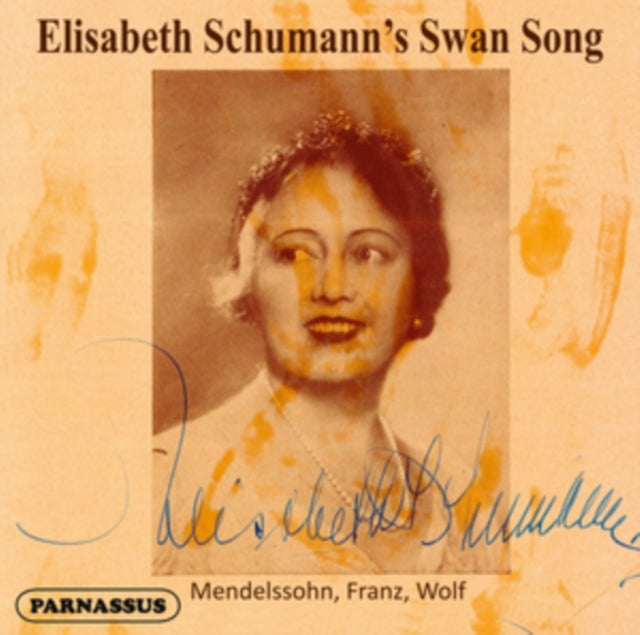 Elisabeth Schumann CD - Elisabeth Schumanns Swan Song