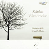 Christian Hilz / Eckart Sellheim CD - Schubert - Winterreise