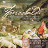 Roberto Loreggian. Harpsich CD - Frescobaldi: Edition Vol. 10 - Fantasie