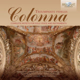Astrarium Consort / Carlo Centemeri / Organ And Conductor CD - Colonna: Triumphate Fideles