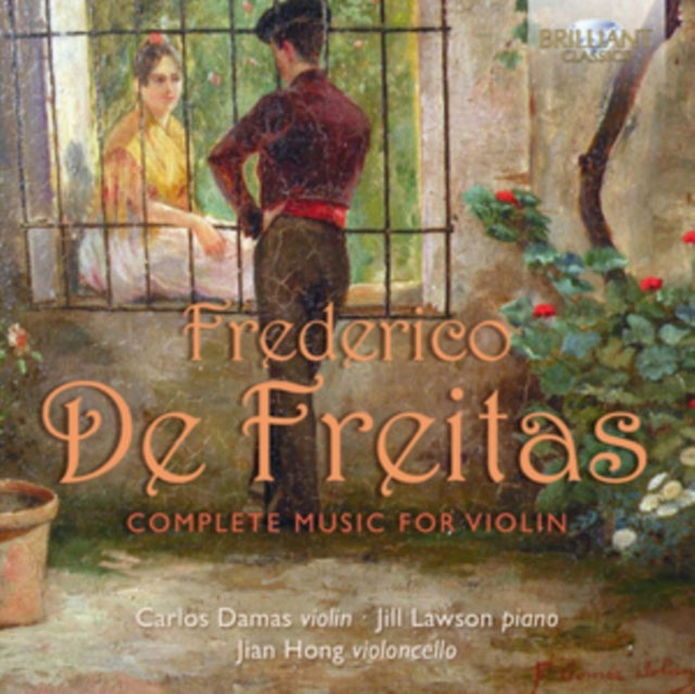 Carlos Damas / Jill Lawson / Jian Hong CD - De Freitas: Complete Music For Violin