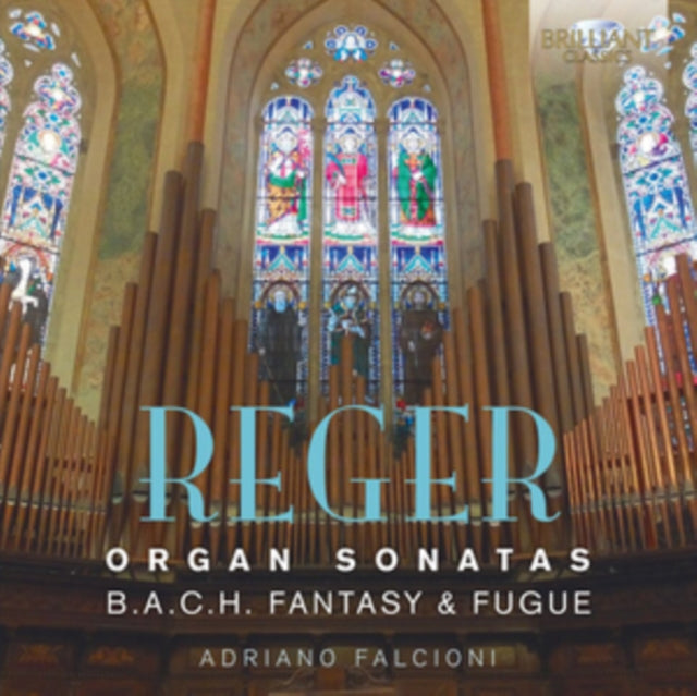 Adriano Falcioni CD - Reger: Organ Sonatas
