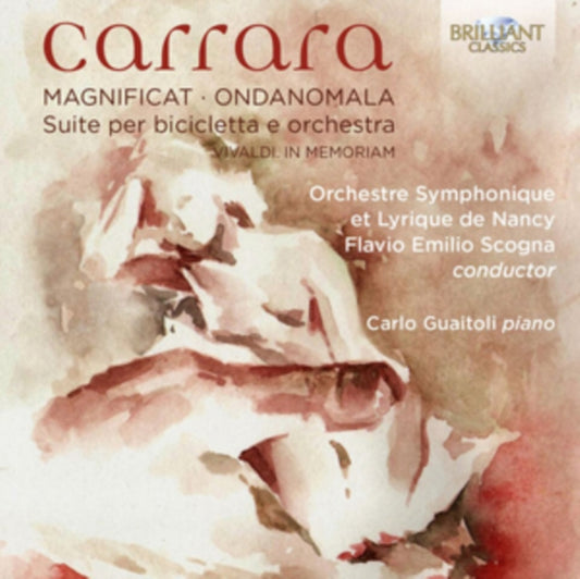 Orchestre Lyrique Et Symphonique De Nancy / Flavio Scogna CD - Carrara: Magnificat. Ondanomala. Suite Per Bicicletta E Orchestra