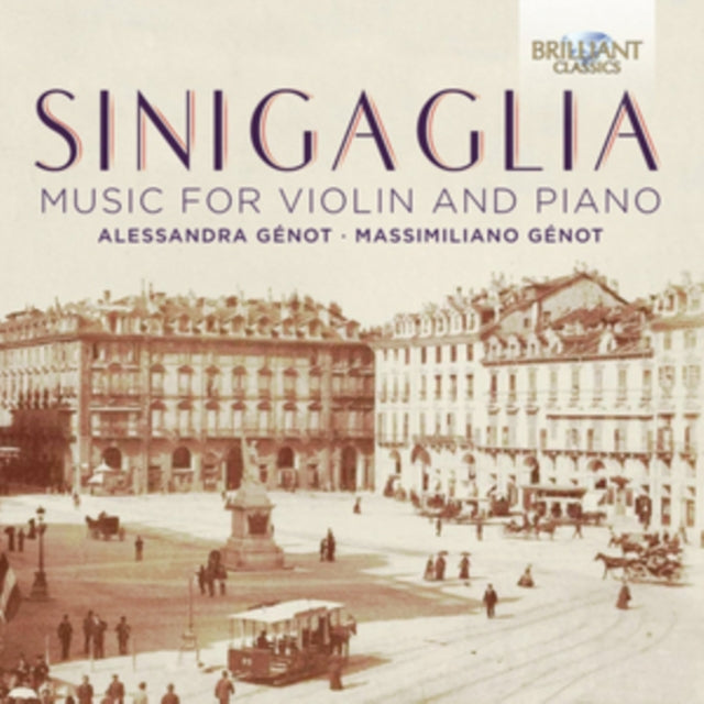 Alessandra Genot / Massimiliano Genot / Carlo Negro CD - Sinigaglia: Music For Violin And Piano
