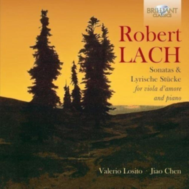 Valerio Losito / Jiao Chen CD - Lach: Sonatas And Lyrische Stucke For Viola Damore And Piano
